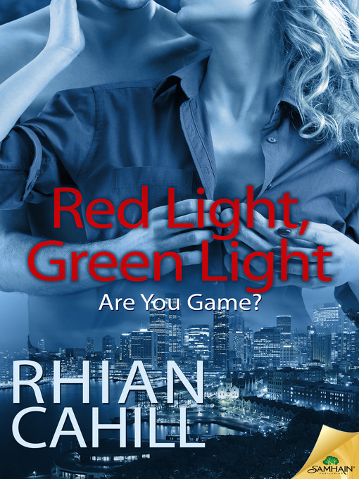 Title details for Red Light, Green Light by Rhian Cahill - Available